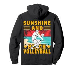 Sunshine and Beach Volleyball Summer Funny Zitat Pullover Hoodie von Volleyball Funny Saying Design Ideas