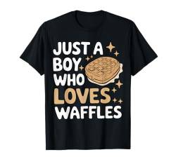 Waffeln Nur ein Junge, der Waffeln liebt T-Shirt von Waffle Waffles Breakfast Food Sweets