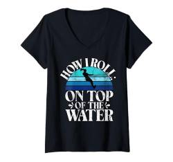 Damen Wie ich auf dem Wasserski rollt T-Shirt mit V-Ausschnitt von Water Skiing Gifts