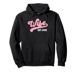 Ehefrau Est 2025 Hochzeit Braut Verlobte Ehefrau Frau Verlobt Frauen Pullover Hoodie von Wedding Bride Fiancee Wife Engaged Women