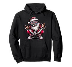 Santa Claus is dancing on xmas Christmas funny men women Pullover Hoodie von Weihnachten lustiges Geschenk mit Spruch