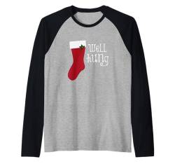 Gut aufgehängter Weihnachtsstrumpf für Erwachsene, lustig, frech Raglan von Well Hung Stocking Naughty Manly Adult Humor