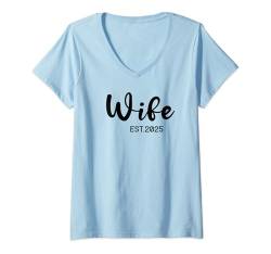 Damen Ehefrau Est 2025 Ehefrau Hochzeit Matching oder Junggesellinnenabschied T-Shirt mit V-Ausschnitt von Wife Est 2025 Wife Wedding Matching