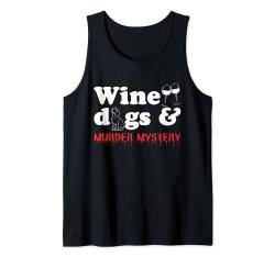 Lustige Weinhunde und Mord Mystery Crime Shows Halloween Tank Top von Wine Dogs And Crime Show Enthusiasts