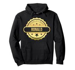 World's Best Ronald, lustiger personalisierter Name Award Pullover Hoodie von Worlds Best: Personalized Men & Women Name Designs