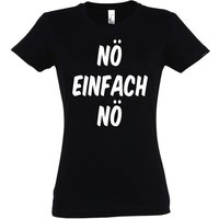 Youth Designz T-Shirt Nö Einfach Nö Damen Shirt mit Lustigem Spruch von Youth Designz