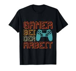 GAMER BEI DER ARBEIT Lustiges Videospieler Jungen T-Shirt von Zocker Geschenk Gamer Junge T-Shirt Gaming Kinder