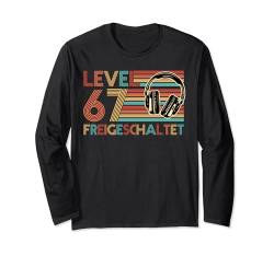 Level 67 Freigeschaltet 67.Geburtstag Mann Langarmshirt von geburtstag & sieben und sechzig Jahre Geschenke