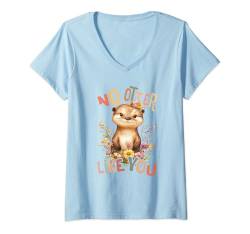 Damen Baby Otter mit Blumen No Otters like you Mädchen Tochter T-Shirt mit V-Ausschnitt von süßer farbenfrohe Otter Liebhaber Outfits