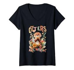 Damen Baby Otter mit Blumen Otters are important Mädchen Tochter T-Shirt mit V-Ausschnitt von süßer farbenfrohe Otter Liebhaber Outfits